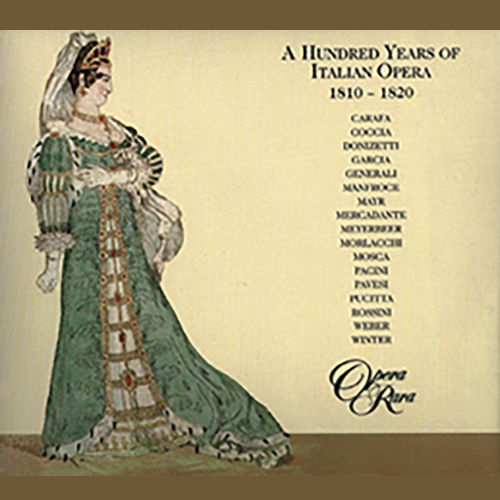 A Hundred Years of Italian Opera (1810 - 1820)